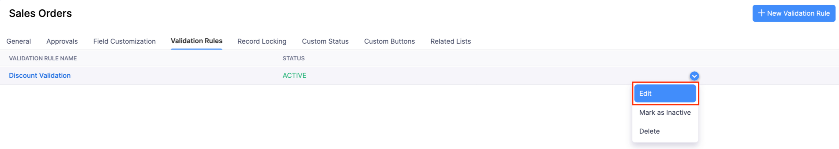 The Validation Rules tab of a module. Hover over the required rule, click the dropdown icon and select Edit to make changes to a validation rule.