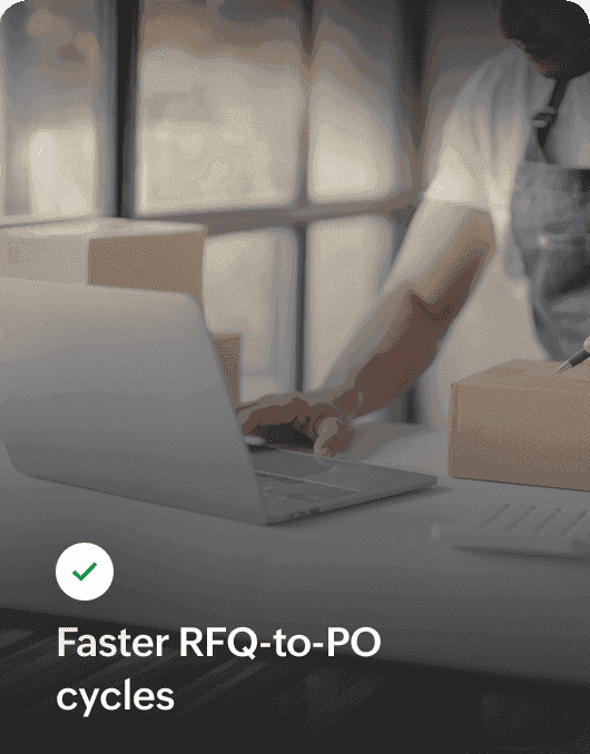 Faster RFQ-to-PO cycles